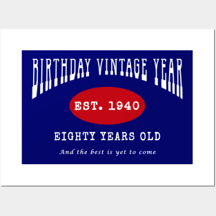 Birthday Vintage Year - Eighty Years Old Posters and Art